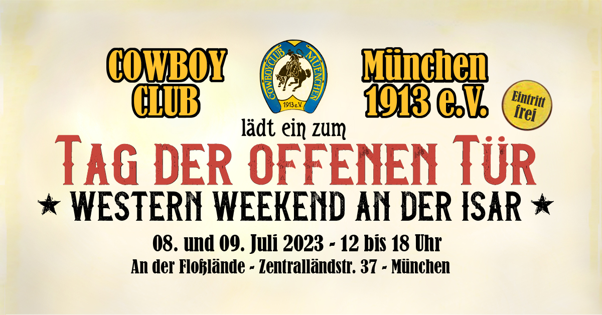 Tag der offenen Tür 2023 Western Weekend an der Isar Cowboy Club